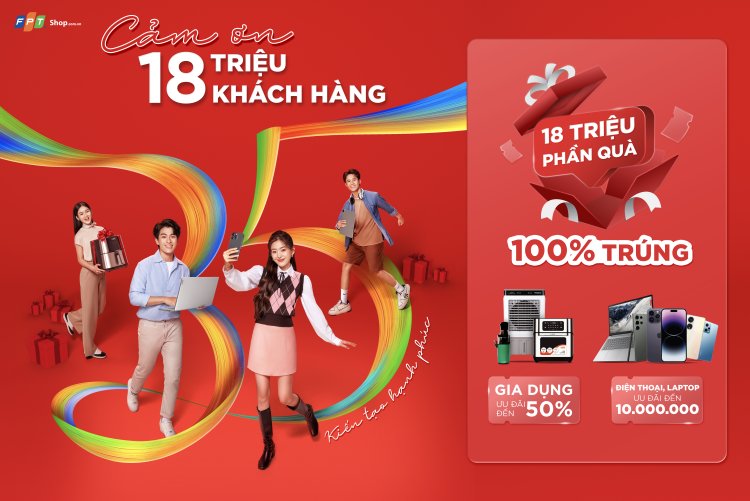 FPT Shop tung khuyến mãi '100% trúng'