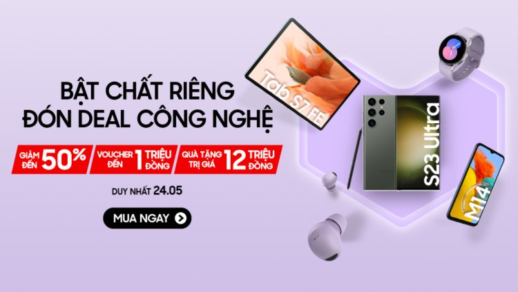 Tại sao Ngày Siêu Thương Hiệu Samsung trên Lazada năm 2023 lại hấp dẫn?