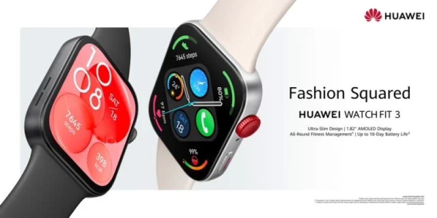 HUAWEI WATCH FIT 3 ra mắt, sở hữu công nghệ và thiết kế hoàn toàn mới