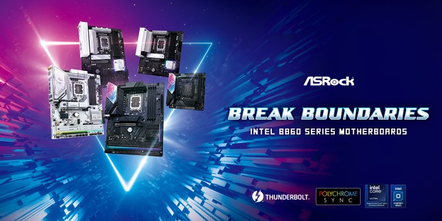 ASRock Giới Thiệu Bo Mạch Chủ Intel B860/H810 Mới Với Nhiều Sự Nâng Cấp