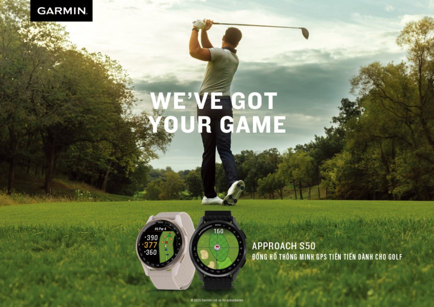 Garmin chính thức ra mắt Approach S50 - Đồng hồ thông minh GPS tiên tiến giúp golfer thăng hạng, giá chỉ 10,990,000 đồng