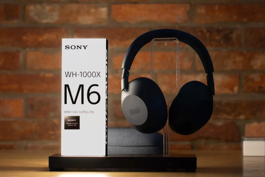 Sony WH-1000XM6 sắp trình làng, hé lộ nhiều nâng cấp đáng giá và chương trình Pre-order hấp dẫn