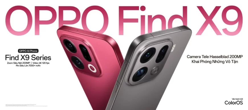 OPPO Find X9 Series chính thức ra mắt tại Việt Nam: Thiết lập chuẩn mực flagship toàn diện với Camera Hasselblad 200MP và Pin Silicon Carbon dung lượng 7500mAh