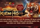 Võ Lâm Truyền Kỳ II ra mắt máy chủ mới Kiếm Hổ: PK rực lửa, đua top nhận quà hấp dẫn