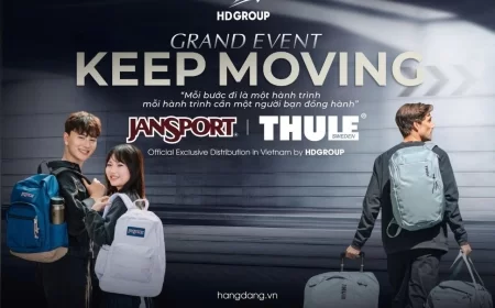 HDGROUP TỔ CHỨC “KEEP MOVING – GRAND EVENT”, CHÍNH THỨC RA MẮT JANSPORT VÀ THULE TẠI VIỆT NAM