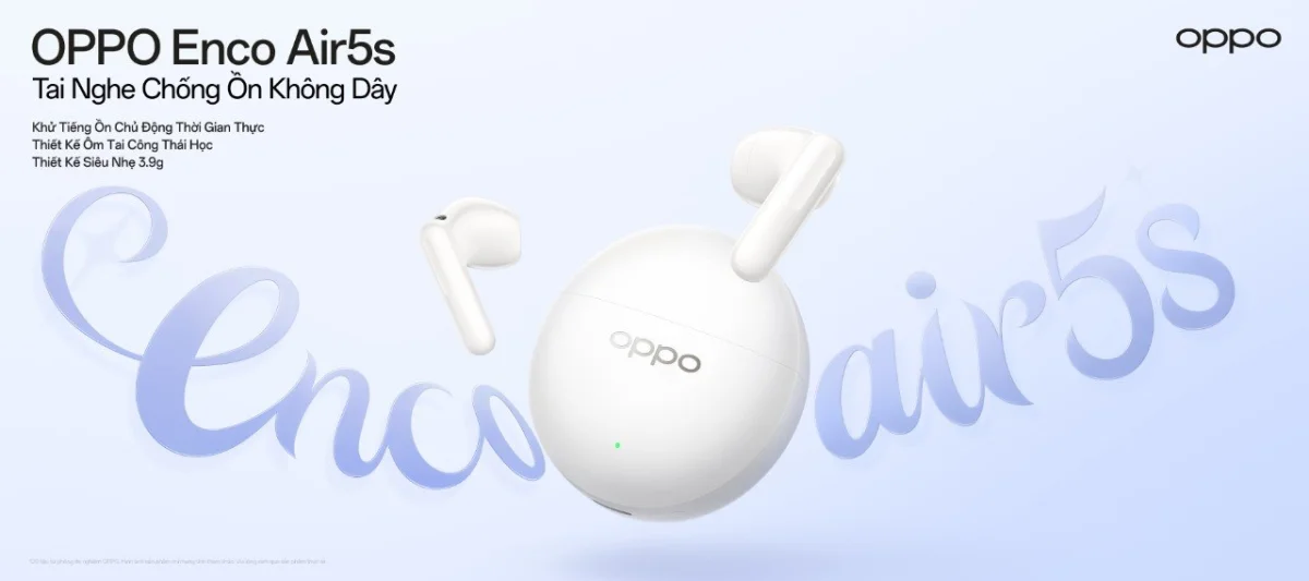 OPPO ra mắt Enco Air5s và Enco Air5, kết hợp công nghệ chống ồn tiên tiến cùng chất âm sống động