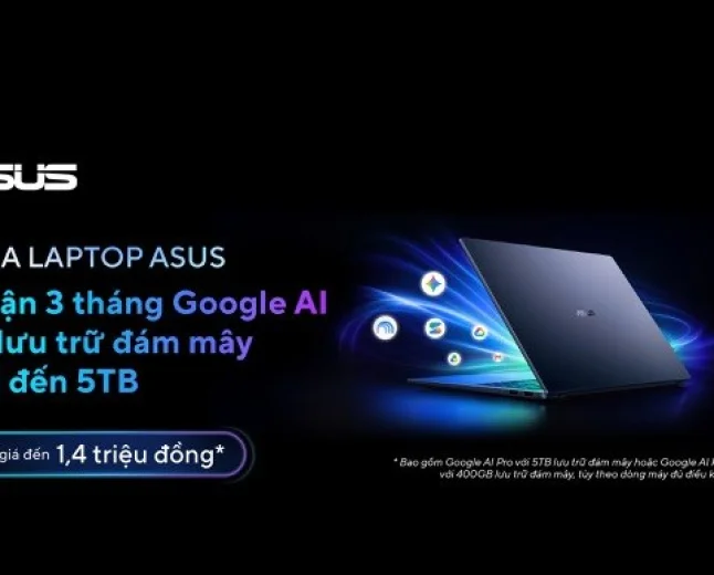 Tặng 3 tháng Google AI lên đến 1.4 triệu đồng cùng lưu trữ đám mây đến 5TB cho các khách hàng sở hữu laptop ASUS & ROG